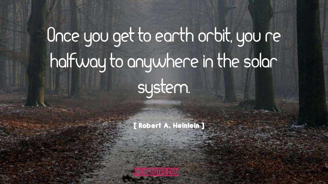 Solar quotes by Robert A. Heinlein