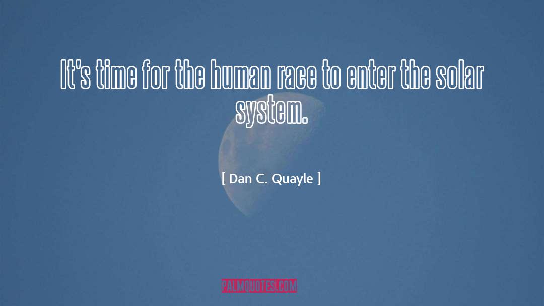 Solar System quotes by Dan C. Quayle