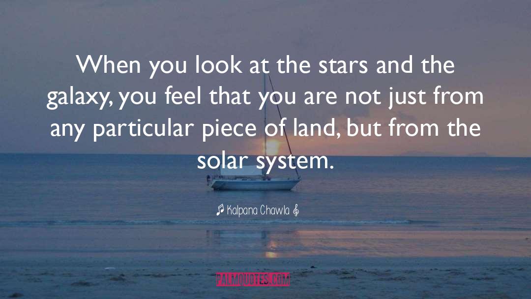 Solar System quotes by Kalpana Chawla