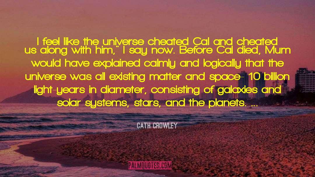 Solar Systems quotes by Cath Crowley