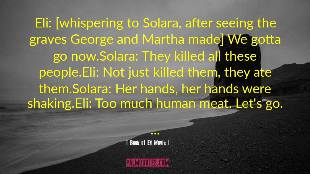 Solara quotes by Book Of Eli Movie
