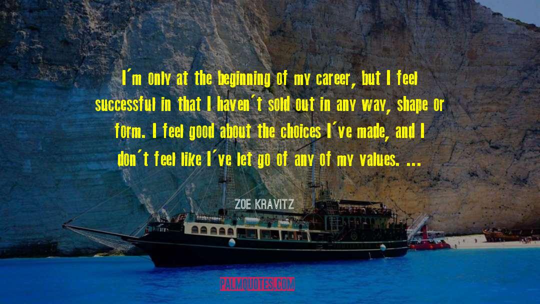 Sold Out quotes by Zoe Kravitz