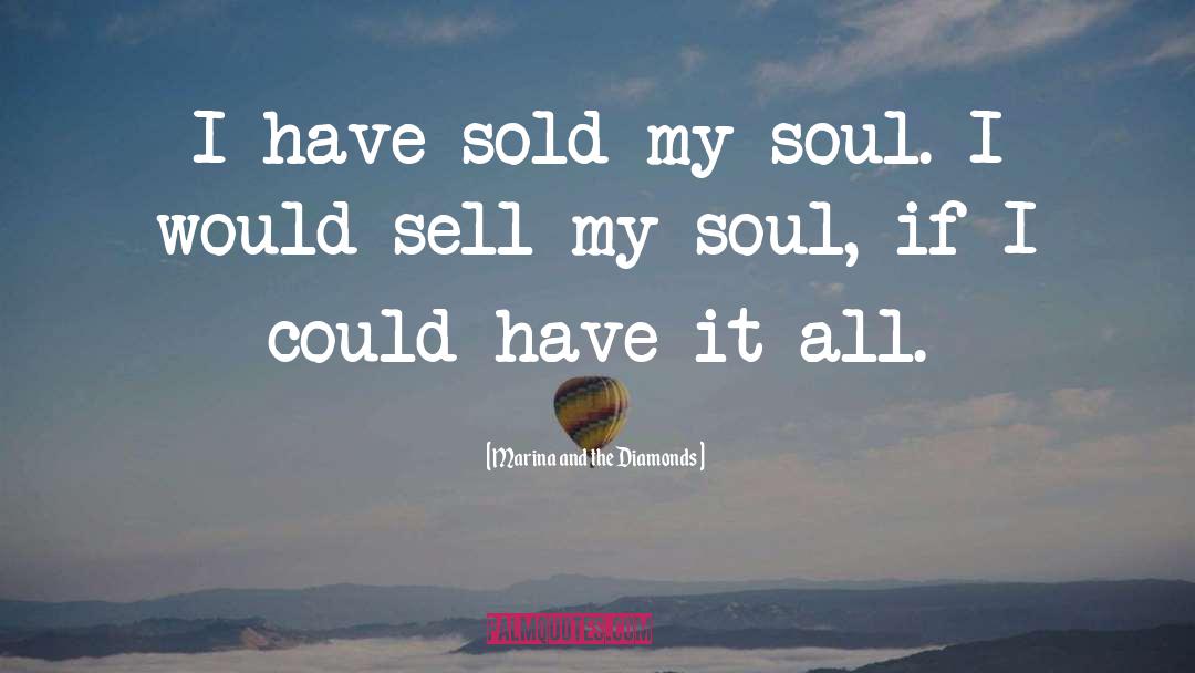 Sold quotes by Marina And The Diamonds