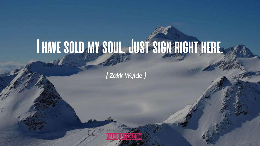 Sold quotes by Zakk Wylde