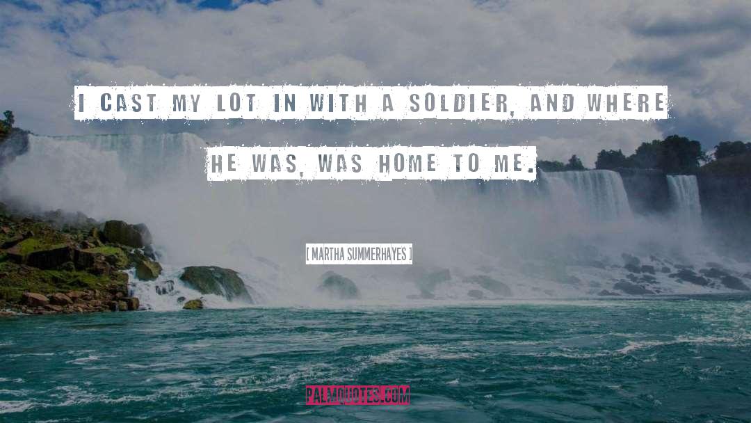 Soldier 76 quotes by Martha Summerhayes