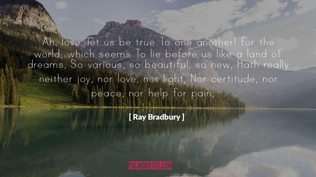 Soldier Of Peace quotes by Ray Bradbury