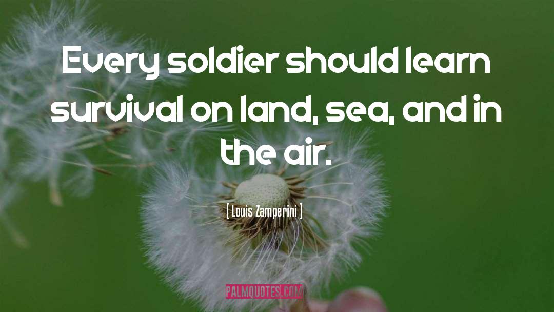 Soldier quotes by Louis Zamperini