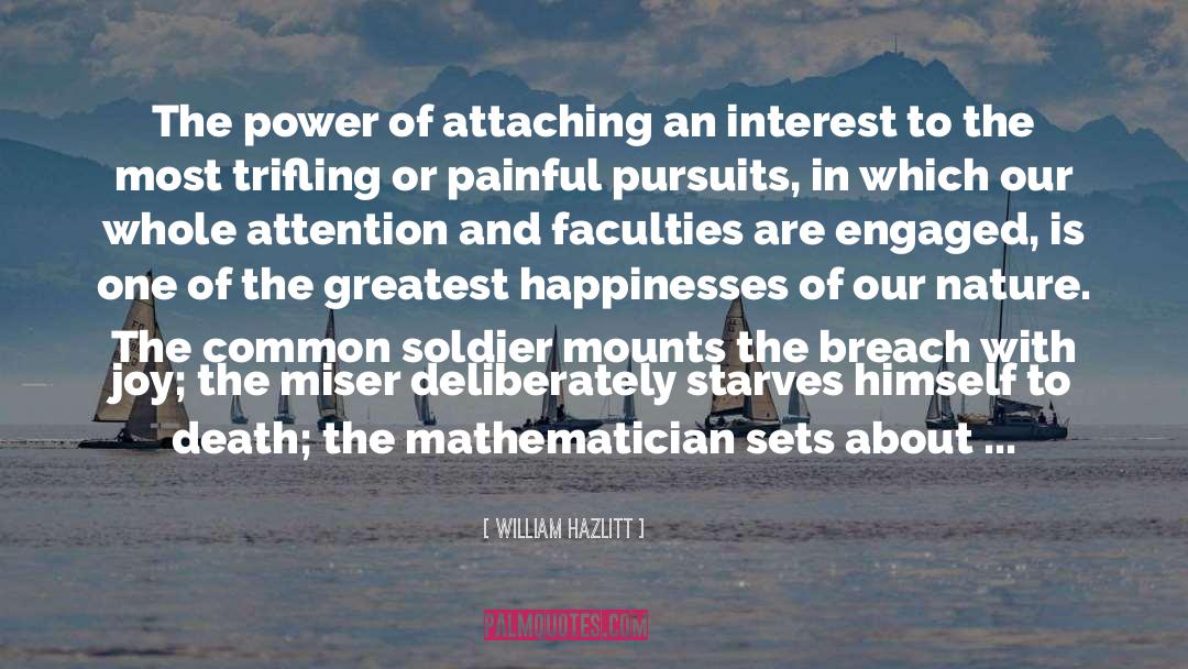 Soldier quotes by William Hazlitt