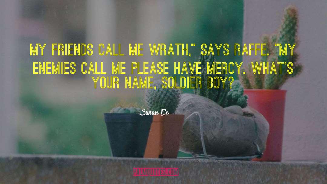 Soldier What quotes by Susan Ee