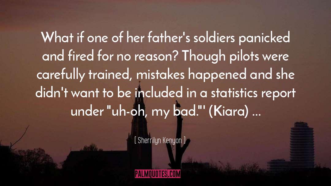Soldier What quotes by Sherrilyn Kenyon