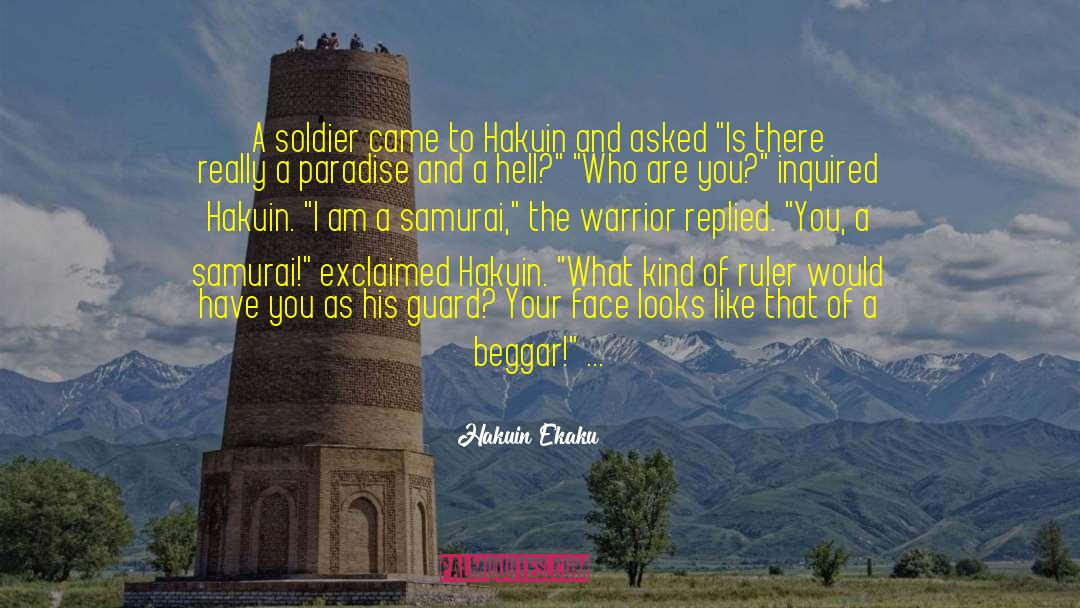 Soldier What quotes by Hakuin Ekaku