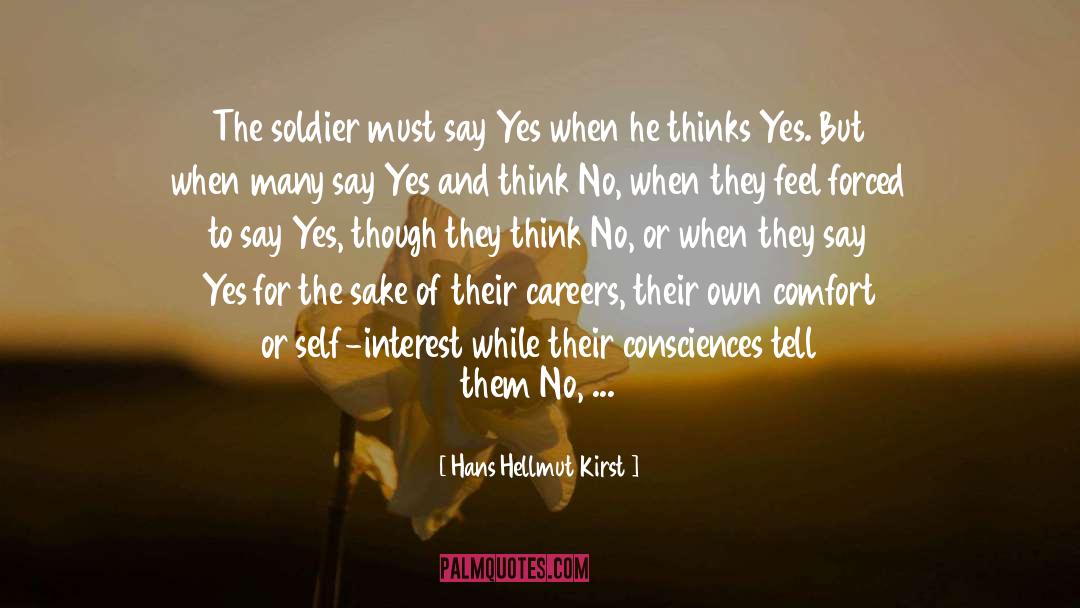 Soldiering quotes by Hans Hellmut Kirst