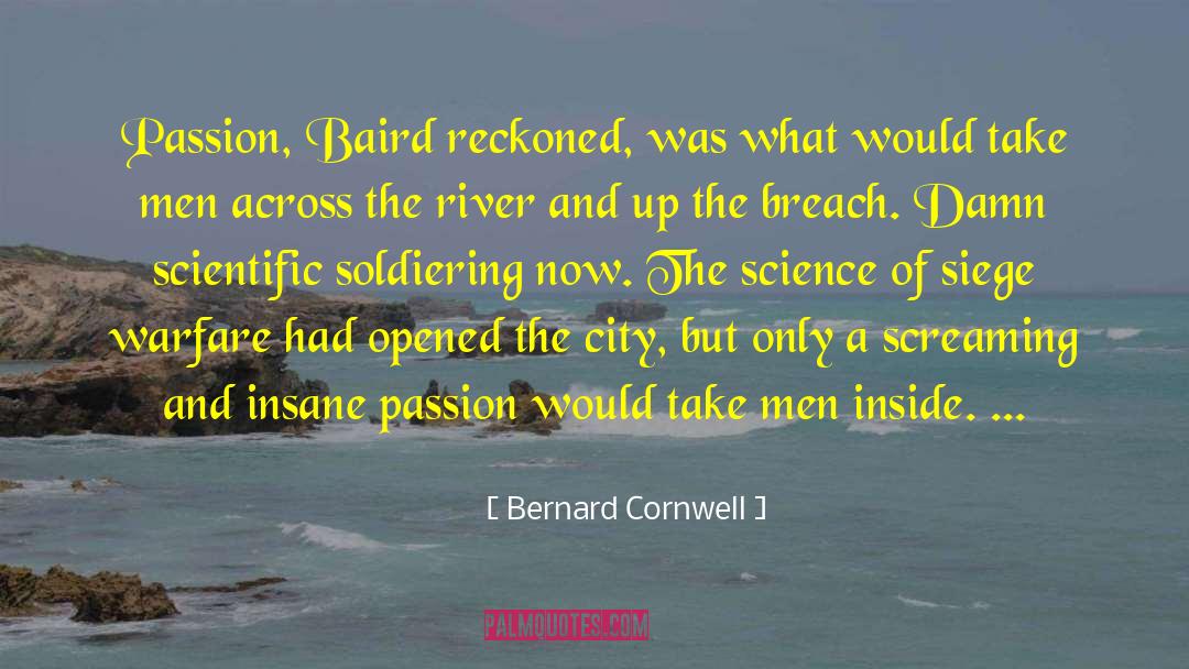 Soldiering quotes by Bernard Cornwell