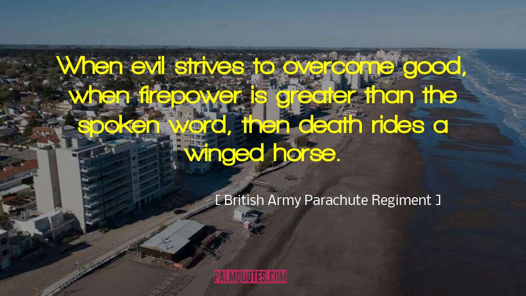 Soldiers Army quotes by British Army Parachute Regiment