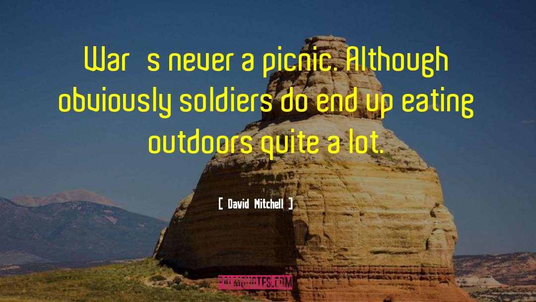 Soldiers Army quotes by David Mitchell