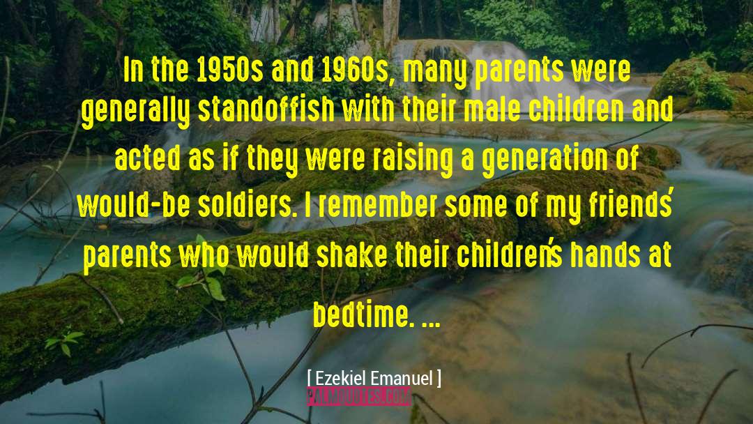 Soldiers At War quotes by Ezekiel Emanuel