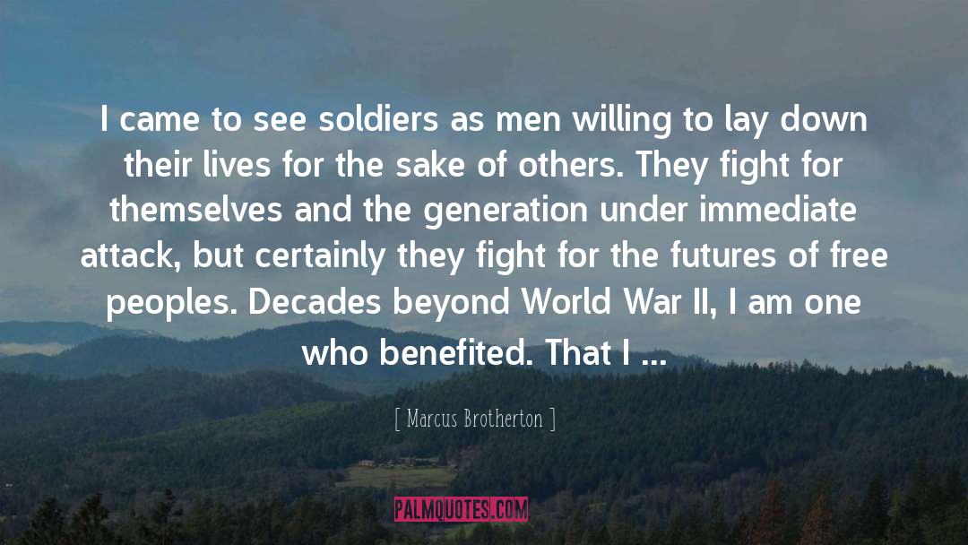 Soldiers quotes by Marcus Brotherton
