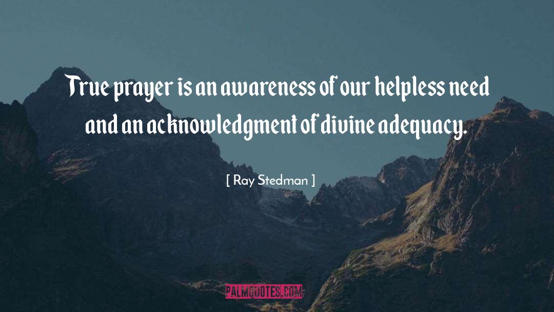 Solemn Prayer quotes by Ray Stedman