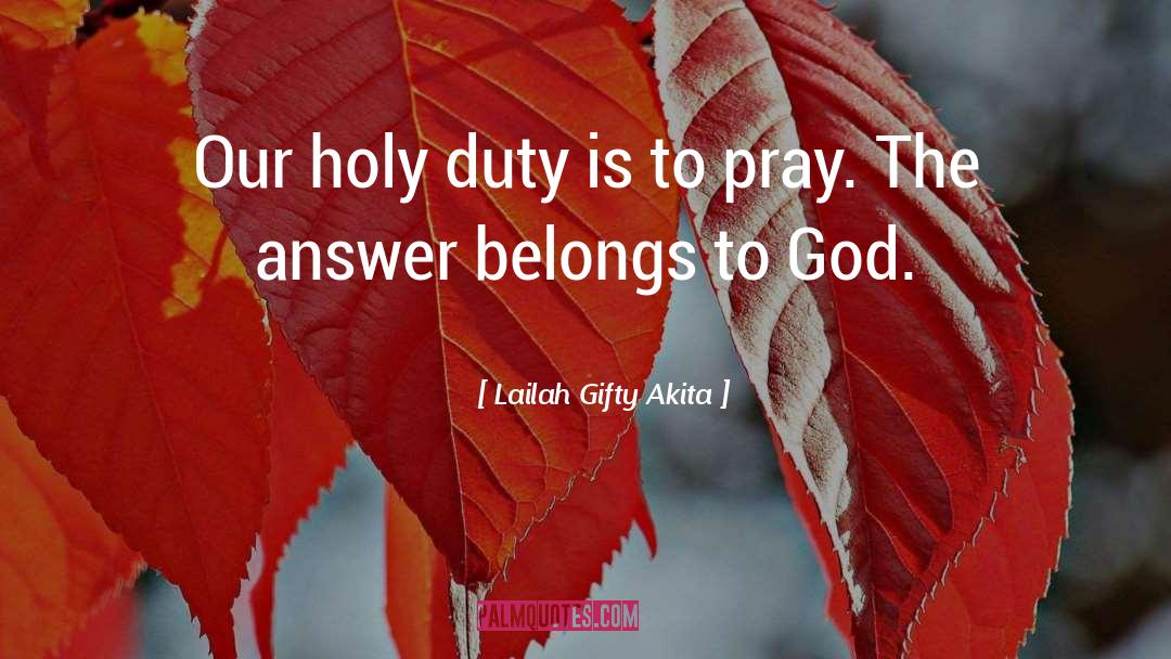 Solemn Prayer quotes by Lailah Gifty Akita