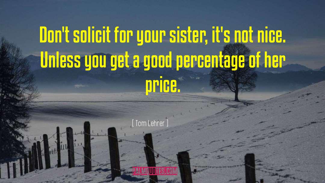 Solicit quotes by Tom Lehrer