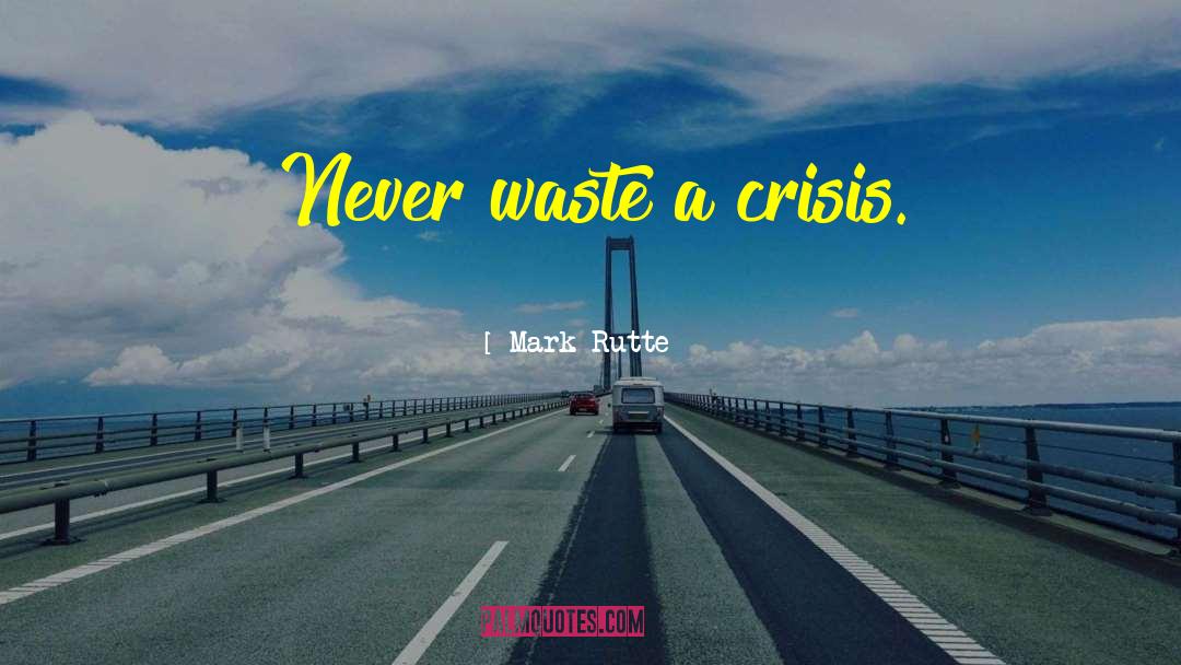 Solid Waste quotes by Mark Rutte