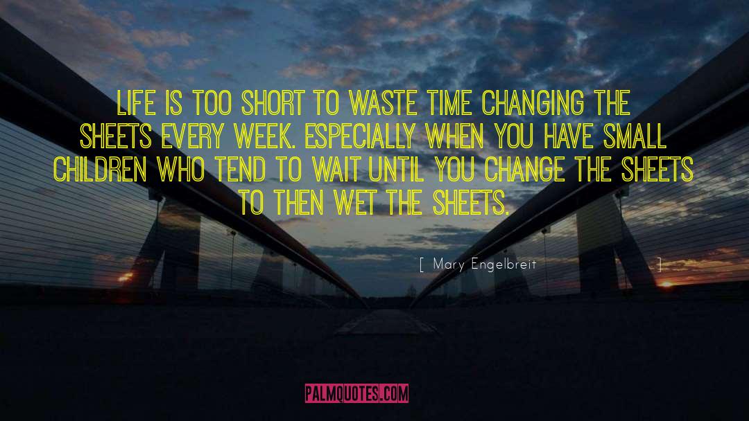 Solid Waste quotes by Mary Engelbreit