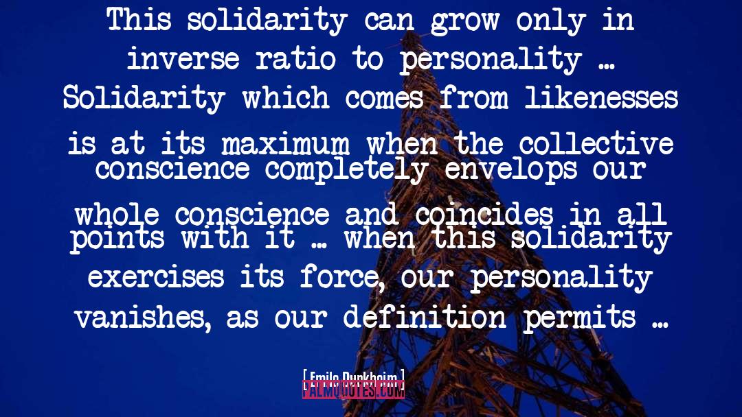 Solidarity quotes by Emile Durkheim