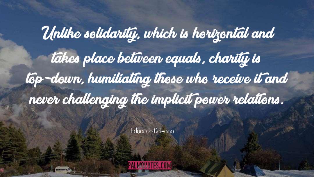 Solidarity quotes by Eduardo Galeano