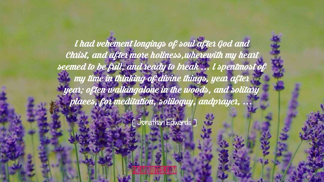 Soliloquy quotes by Jonathan Edwards