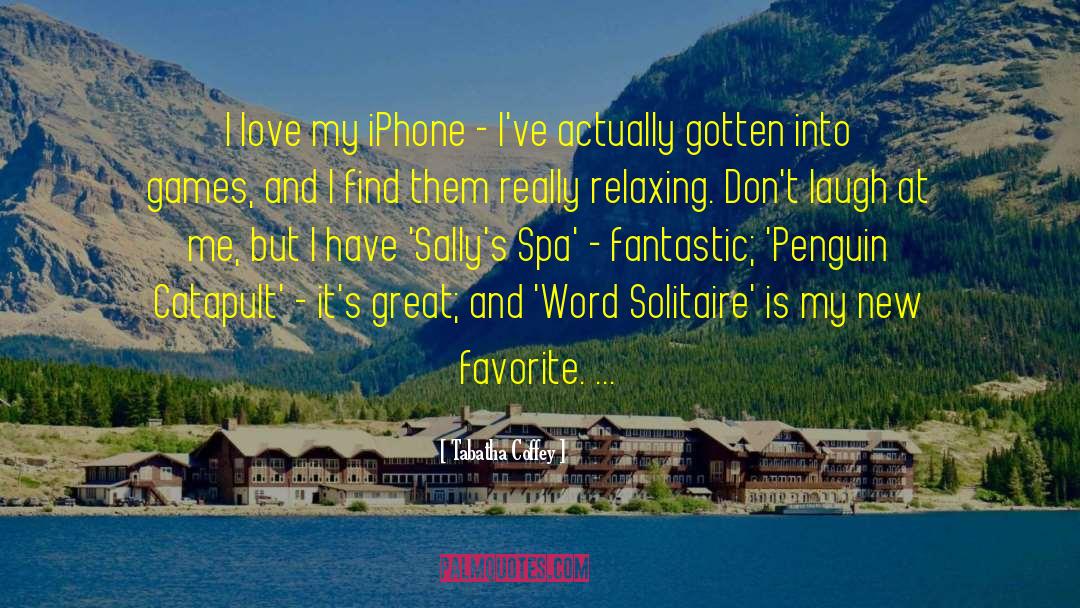 Solitaire quotes by Tabatha Coffey