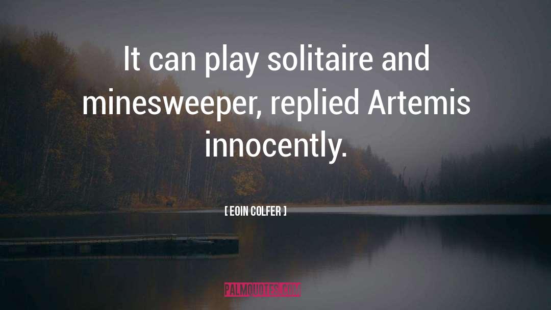 Solitaire quotes by Eoin Colfer