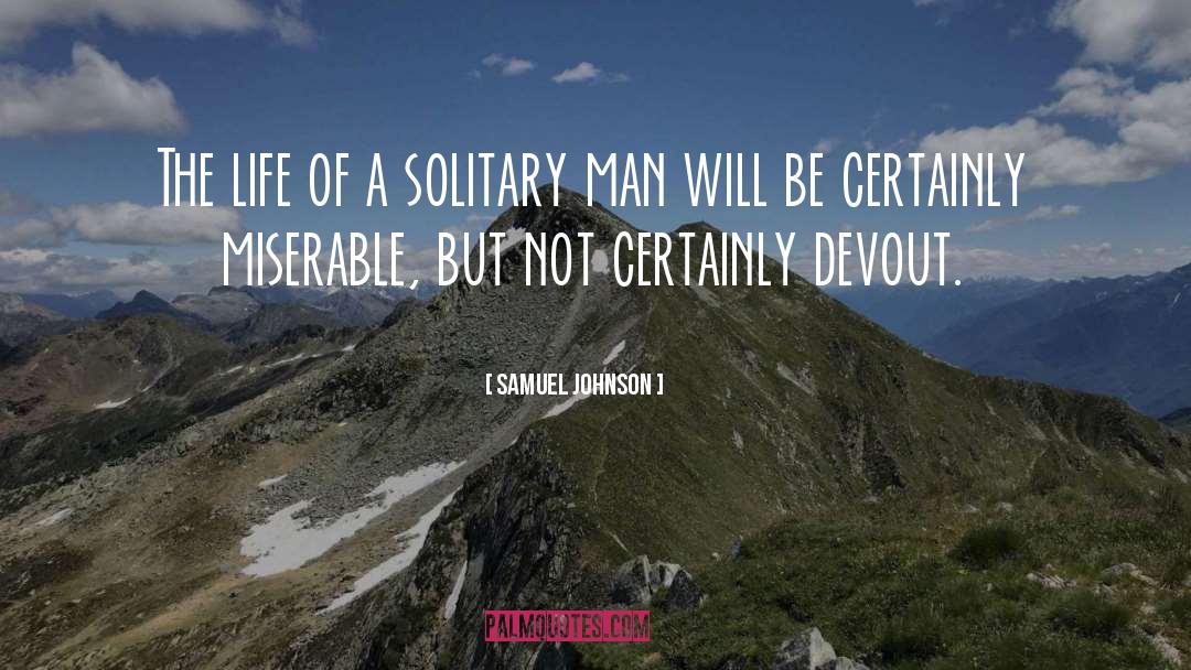 Solitary Man quotes by Samuel Johnson
