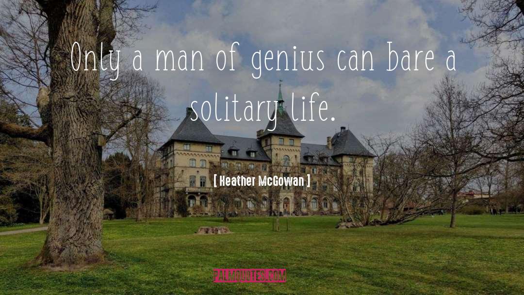 Solitary quotes by Heather McGowan