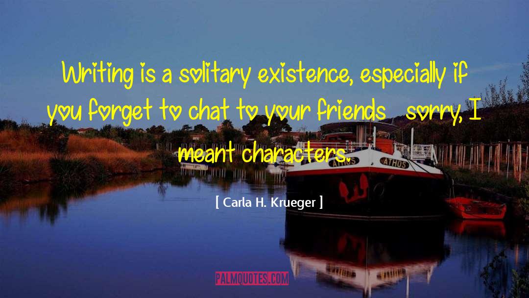 Solitary Sanctuary quotes by Carla H. Krueger