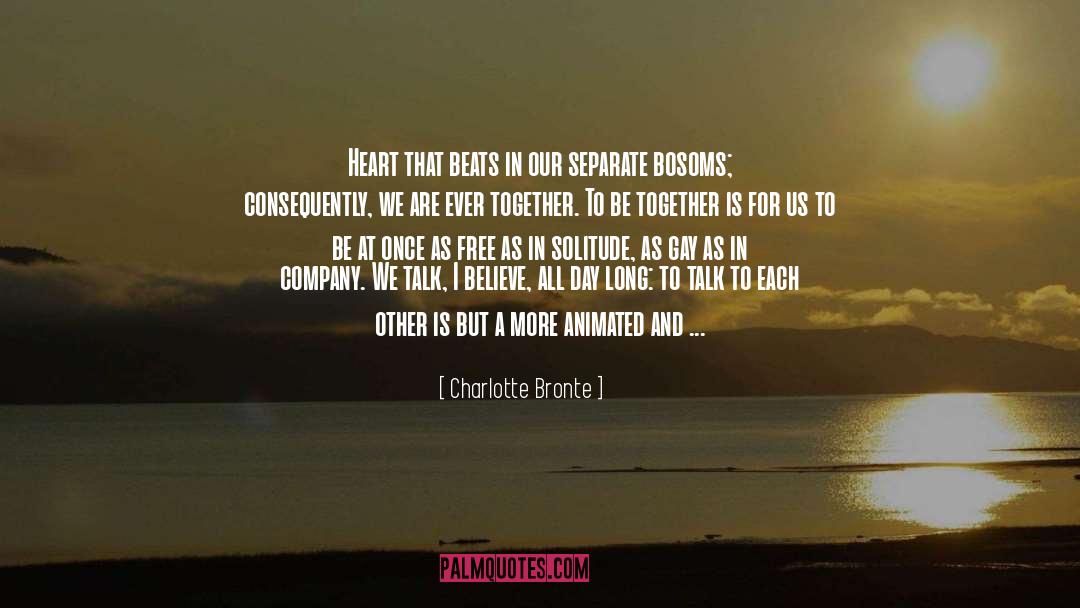 Solitude And Companionship quotes by Charlotte Bronte