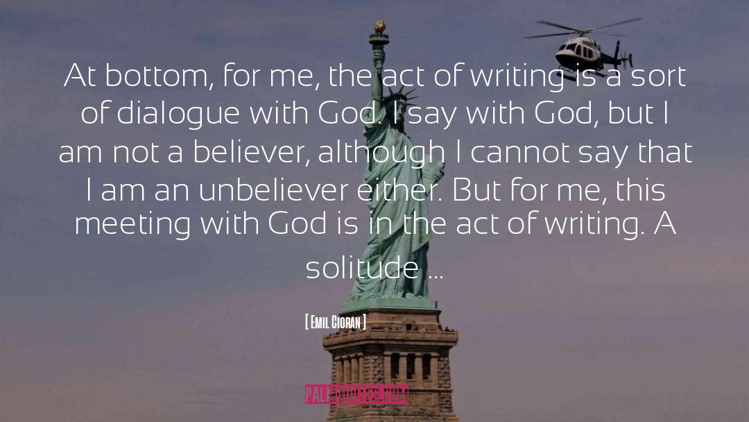 Solitude God quotes by Emil Cioran