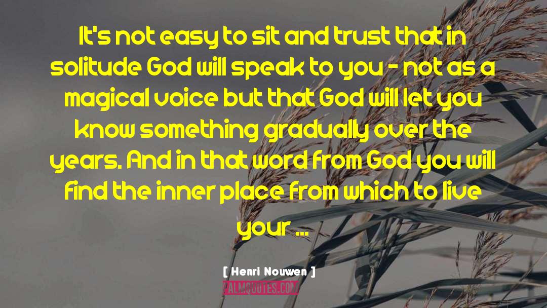Solitude God quotes by Henri Nouwen
