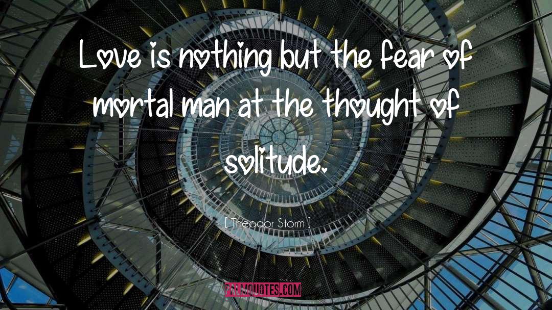 Solitude quotes by Theodor Storm