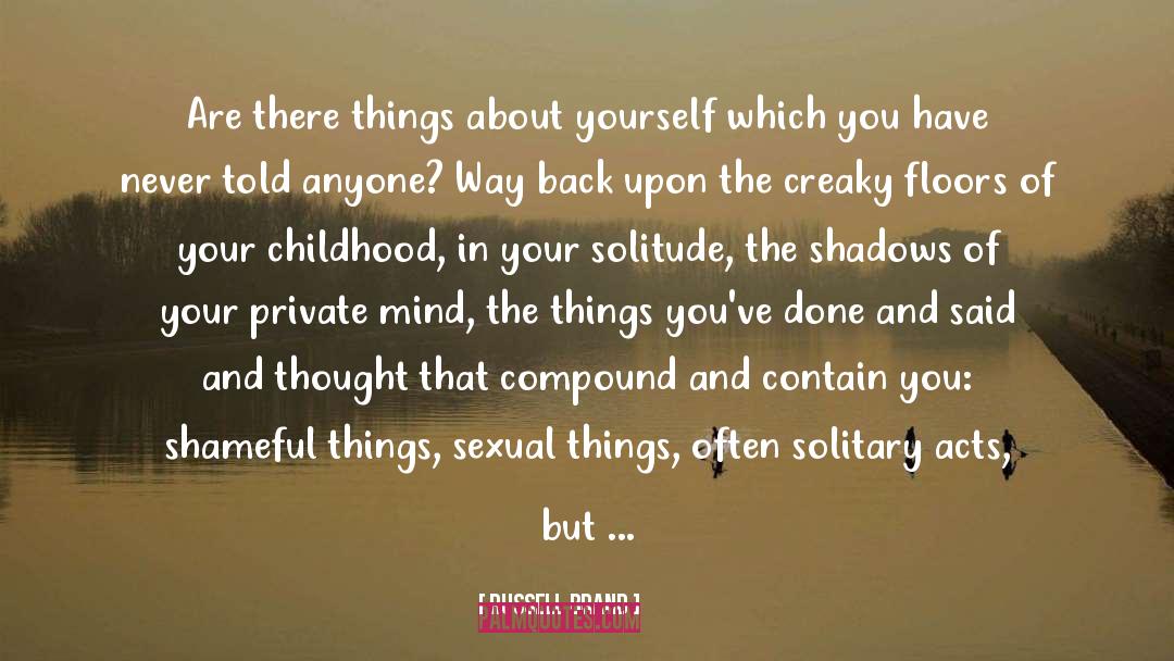 Solitude quotes by Russell Brand