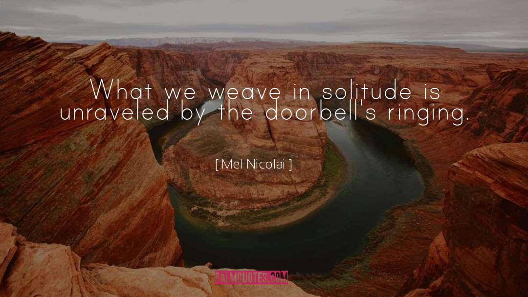 Solitude quotes by Mel Nicolai