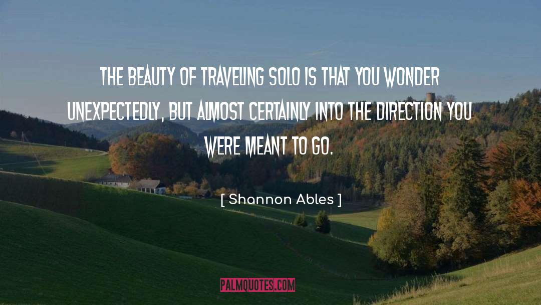 Solo Travel quotes by Shannon Ables