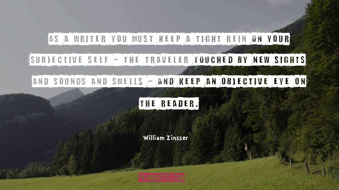 Solo Traveler quotes by William Zinsser