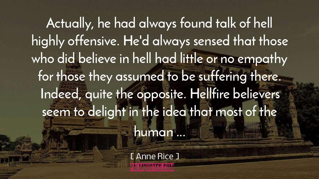 Soloing Hellfire quotes by Anne Rice