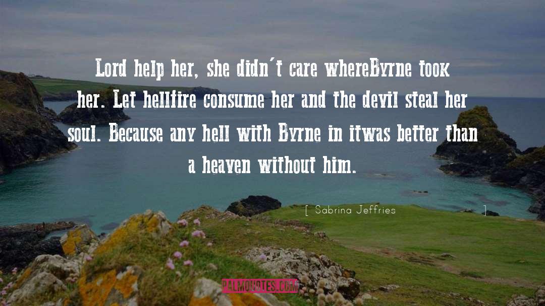 Soloing Hellfire quotes by Sabrina Jeffries