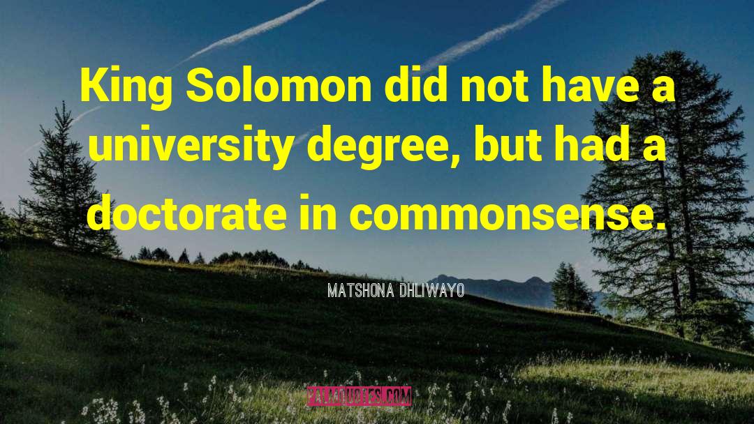 Solomon quotes by Matshona Dhliwayo