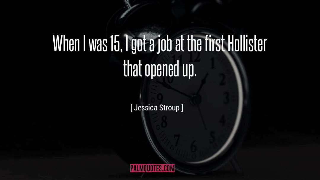 Solorio Hollister quotes by Jessica Stroup