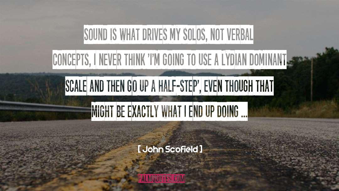 Solos quotes by John Scofield