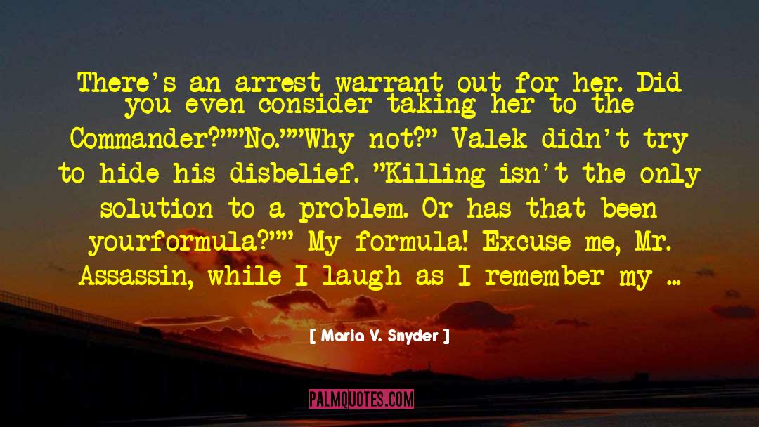 Solution To A Problem quotes by Maria V. Snyder