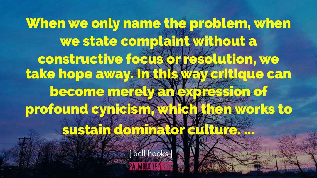 Solution To A Problem quotes by Bell Hooks