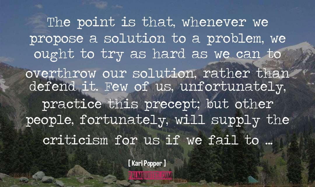 Solution To A Problem quotes by Karl Popper